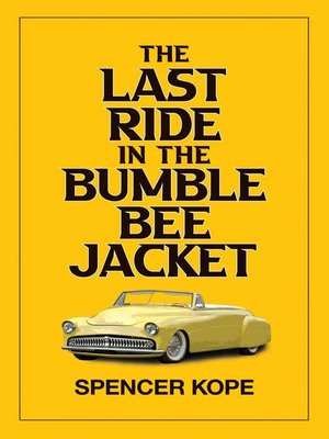 Last Ride in the Bumblebee Jacket - ebook